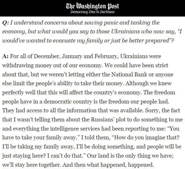 Washington Post во время интервью поинтересовался у Зеленского, что бы он сказал украинцам, которые недовольны тем, что власть не предупредила их и они не смогли подготовиться к войне